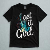 Statue of Liberty Get It American Flag 4th of July T-Shirt