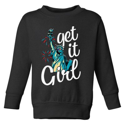 Statue of Liberty Get It American Flag 4th of July Toddler Sweatshirt