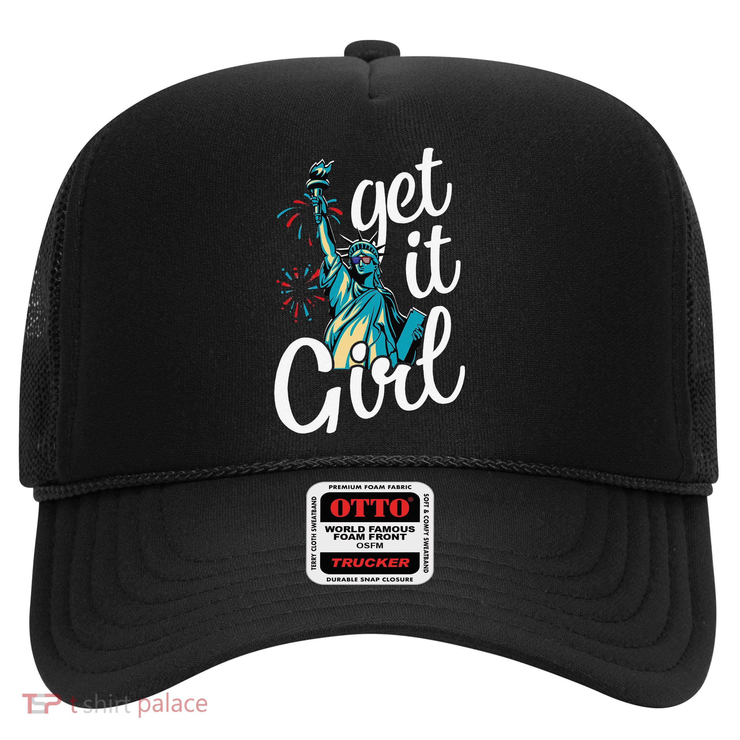 Statue of Liberty Get It American Flag 4th of July Trucker Hat