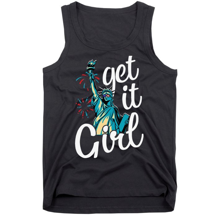 Statue of Liberty Get It American Flag 4th of July Tank Top