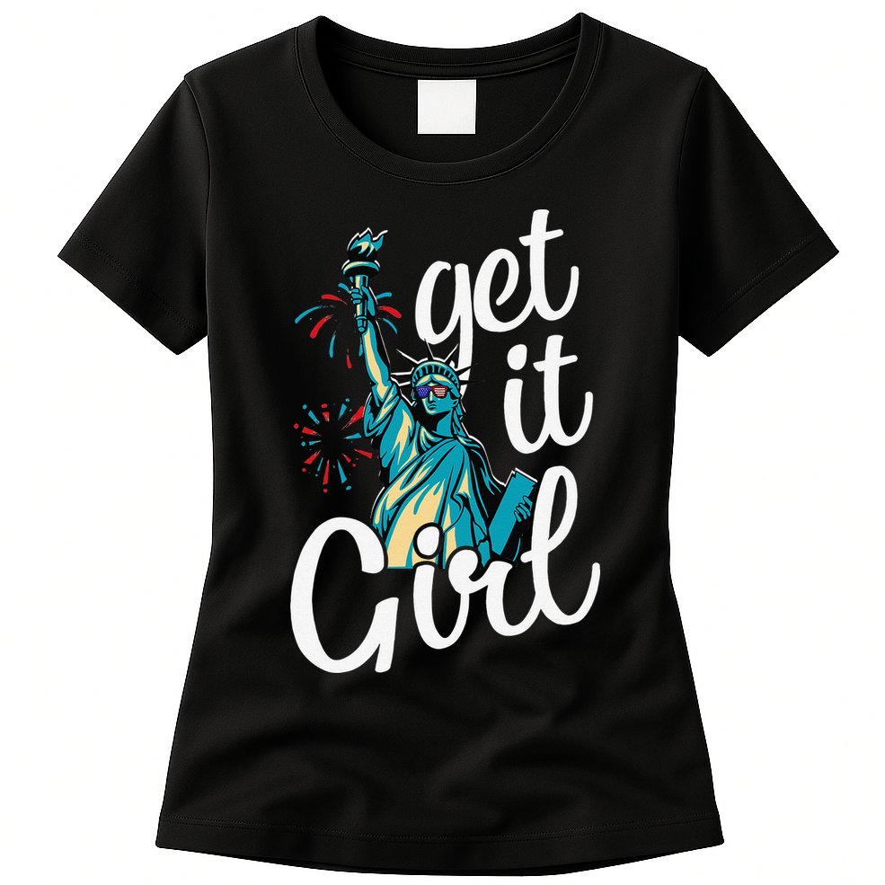 Statue of Liberty Get It American Flag 4th of July Womens T-Shirt