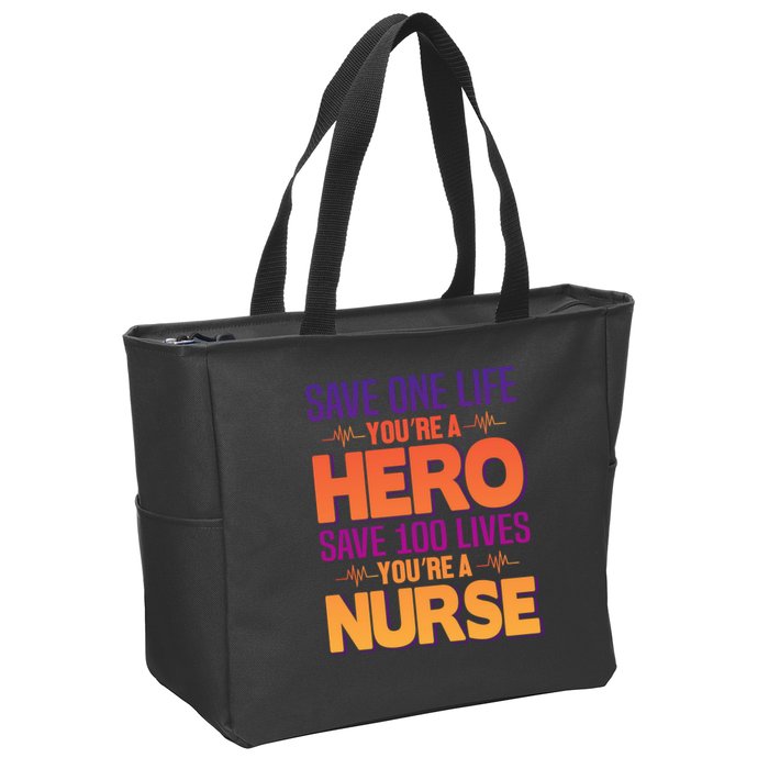 Save One Life You're A Hero Save 100 Lives You're A Nurse Zip Tote Bag