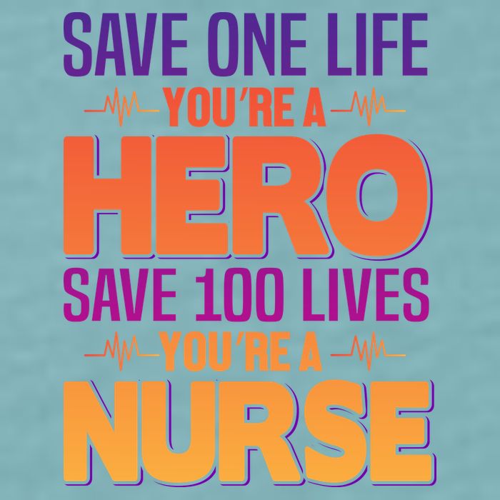 Save One Life You're A Hero Save 100 Lives You're A Nurse Sueded Cloud Jersey T-Shirt