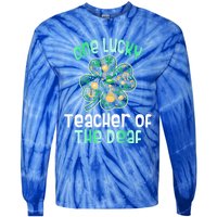 Shamrock One Lucky Teacher One Lucky Teacher Of The Deaf St Gift Tie-Dye Long Sleeve Shirt