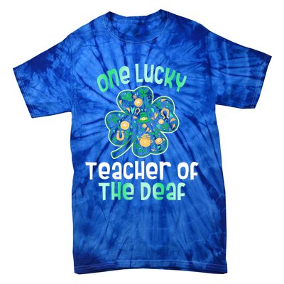 Shamrock One Lucky Teacher One Lucky Teacher Of The Deaf St Gift Tie-Dye T-Shirt