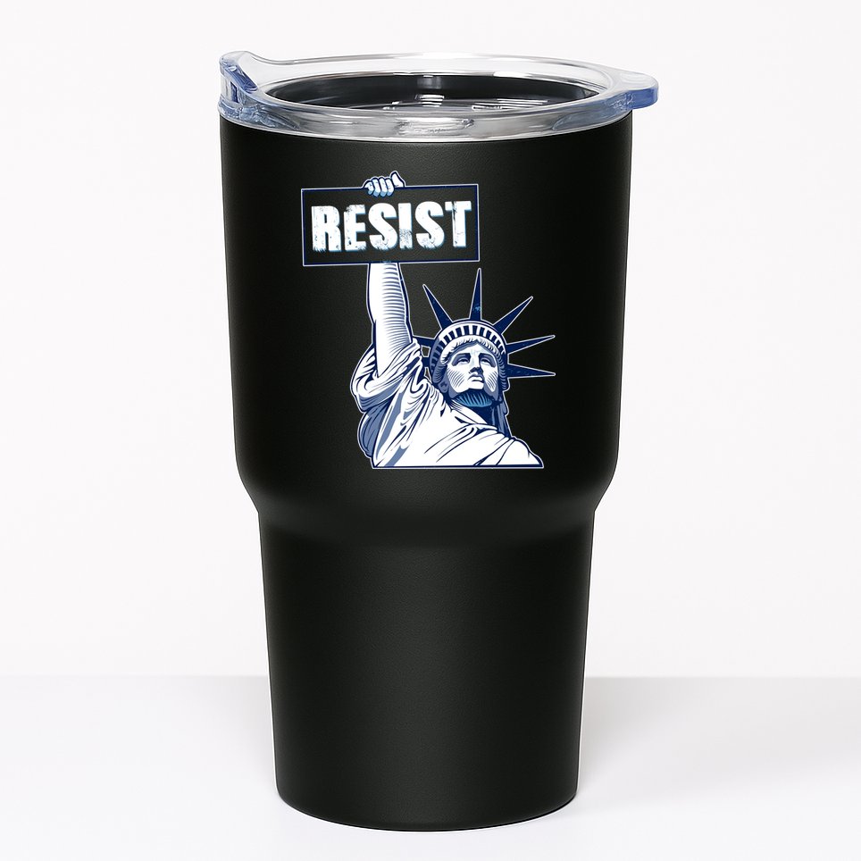 Statue of Liberty Resist Protest Fight Tumbler