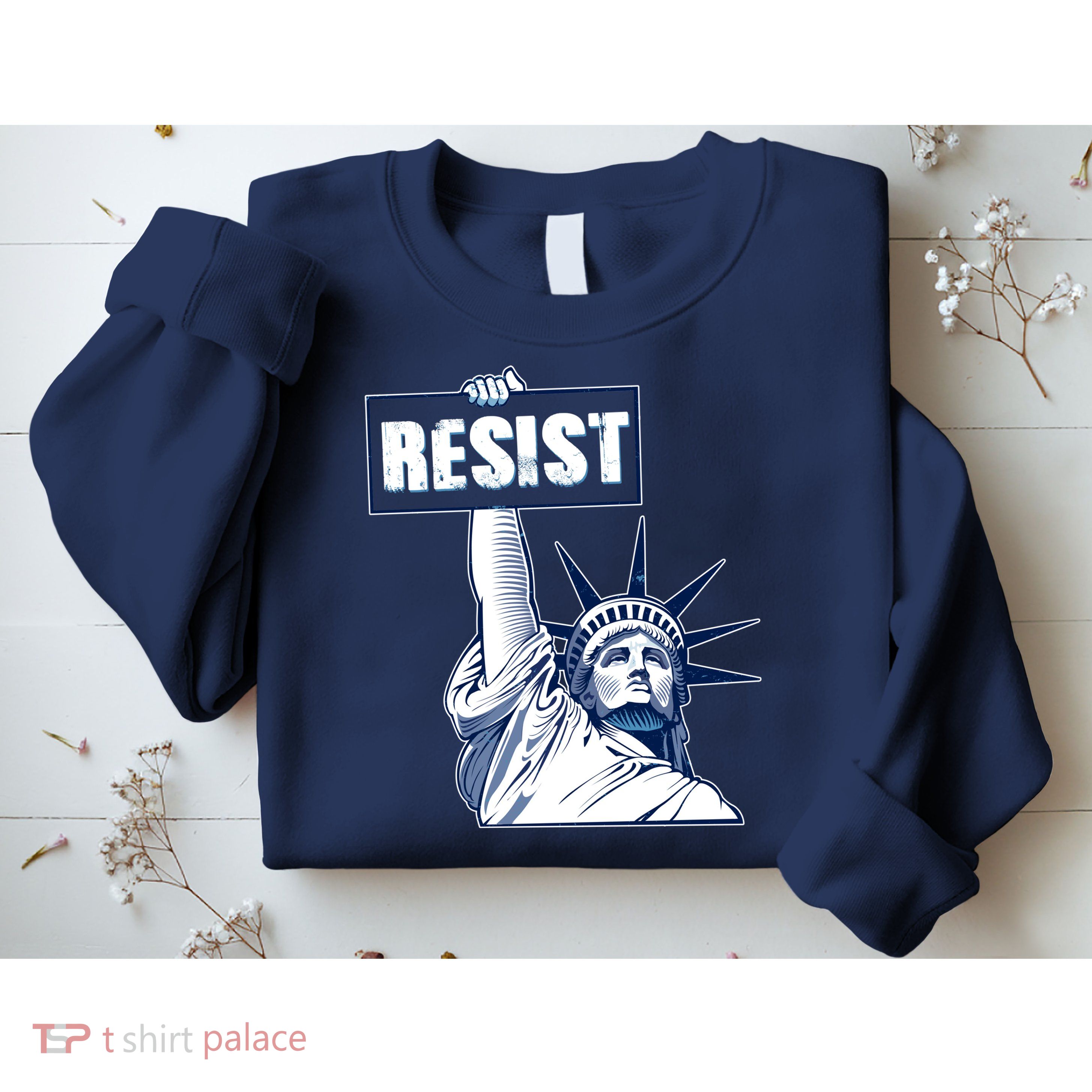 Statue of Liberty Resist Protest Fight Sweatshirt