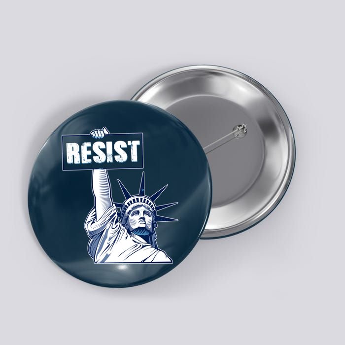 Statue of Liberty Resist Protest Fight Button