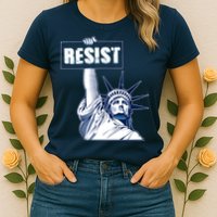 Statue of Liberty Resist Protest Fight Womens T-Shirt