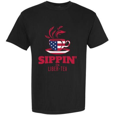 Sippin On Liber Tea American Flag Funny Holiday Slogans Garment-Dyed Heavyweight T-Shirt