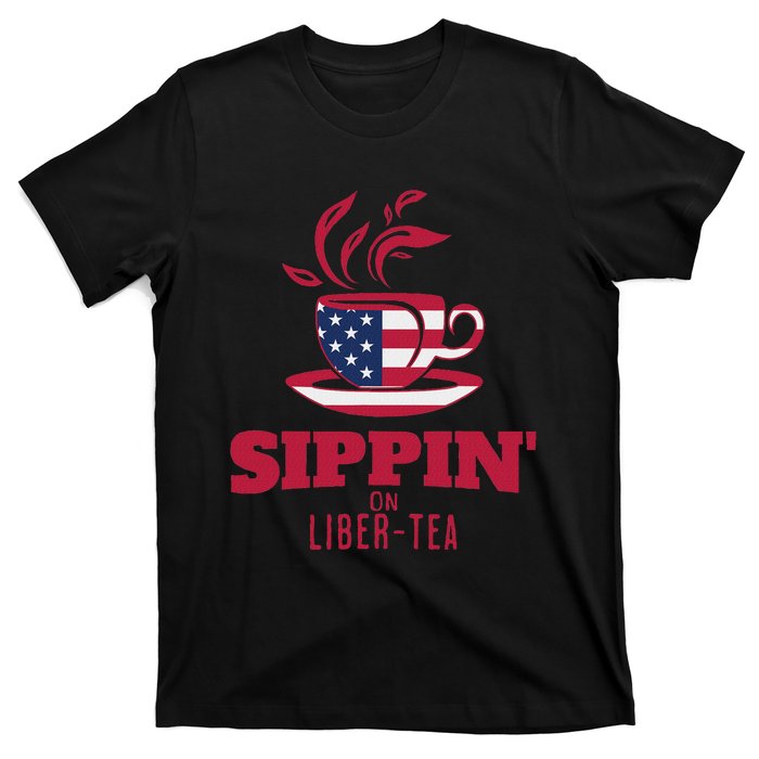 Sippin On Liber Tea American Flag Funny Holiday Slogans T-Shirt