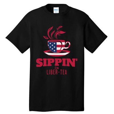 Sippin On Liber Tea American Flag Funny Holiday Slogans Tall T-Shirt