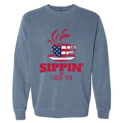 Sippin On Liber Tea American Flag Funny Holiday Slogans Garment-Dyed Sweatshirt