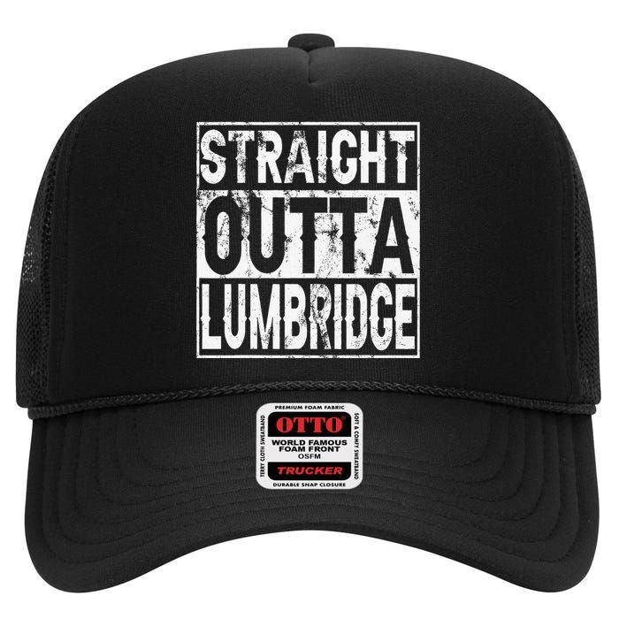 Straight Outta Lumbridge Funny Lumbridge Costume High Crown Mesh Back Trucker Hat