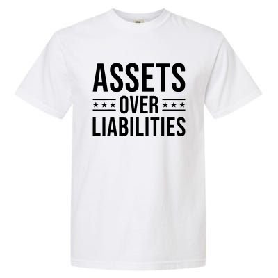 Ssets Over Liabilities Garment-Dyed Heavyweight T-Shirt