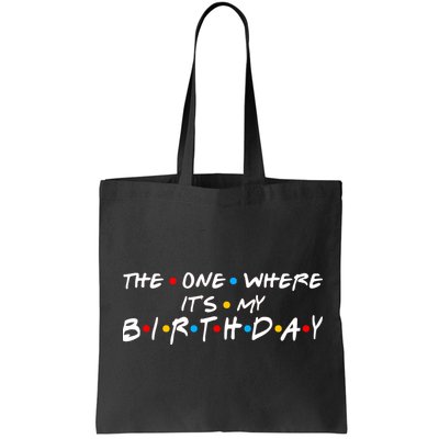 Solomate Friends The One Where Its My Birthday Bag