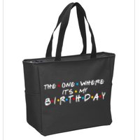 Solomate Friends The One Where Its My Birthday Zip Tote Bag