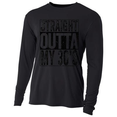 Straight Outta My 30's Shirt 40th Birthday  Wo Gift Cooling Performance Long Sleeve Crew