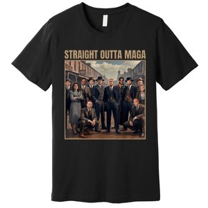 Straight Outta Maga Funny Trump 2024 Premium T-Shirt