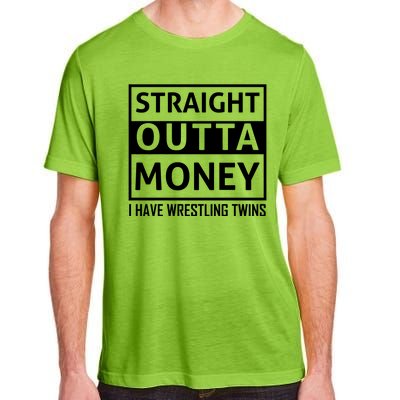 Straight Outta Money I Have Wrestling Twins Adult ChromaSoft Performance T-Shirt