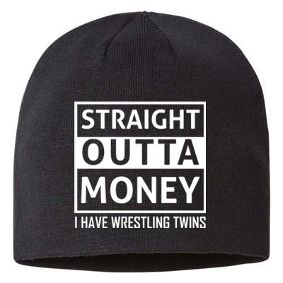 Straight Outta Money I Have Wrestling Twins Sustainable Beanie