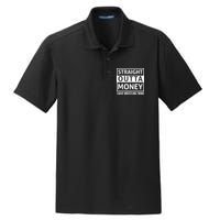 Straight Outta Money I Have Wrestling Twins Dry Zone Grid Polo