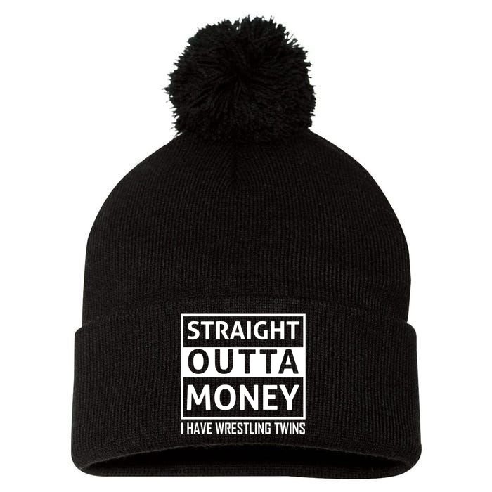 Straight Outta Money I Have Wrestling Twins Pom Pom 12in Knit Beanie