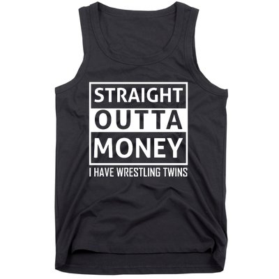 Straight Outta Money I Have Wrestling Twins Tank Top