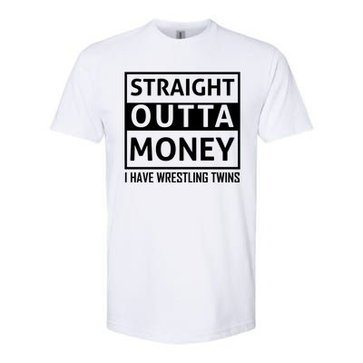 Straight Outta Money I Have Wrestling Twins Softstyle CVC T-Shirt