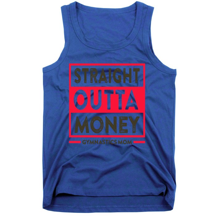 Straight Outta Money Gymnastics Mom Gift Tank Top