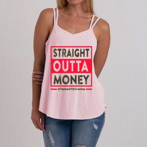 Straight Outta Money Gymnastics Mom Gift Women's Strappy Tank