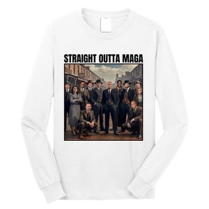 Straight Outta Maga Funny Trump 2024 Long Sleeve Shirt