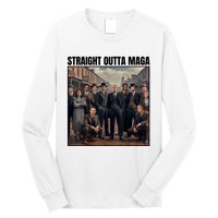 Straight Outta Maga Funny Trump 2024 Long Sleeve Shirt