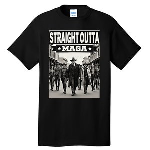 Straight Outta Maga Funny Trump 2024 Tall T-Shirt