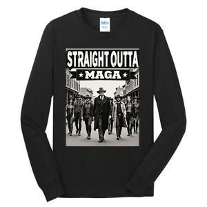 Straight Outta Maga Funny Trump 2024 Tall Long Sleeve T-Shirt