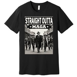 Straight Outta Maga Funny Trump 2024 Premium T-Shirt