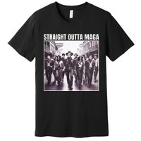 Straight Outta Maga Funny Trump 2024 Premium T-Shirt