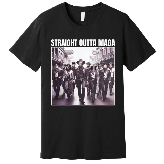 Straight Outta Maga Funny Trump 2024 Premium T-Shirt