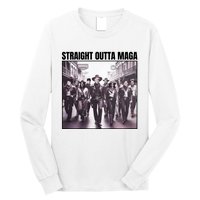 Straight Outta Maga Funny Trump 2024 Long Sleeve Shirt