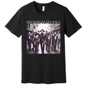 Straight Outta Maga Funny Trump 2024 Premium T-Shirt