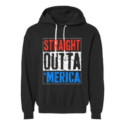 Straight Outta Merica 4th Of July Garment-Dyed Fleece Hoodie