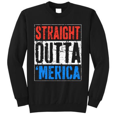 Straight Outta Merica 4th Of July Sweatshirt