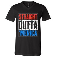 Straight Outta Merica 4th Of July V-Neck T-Shirt