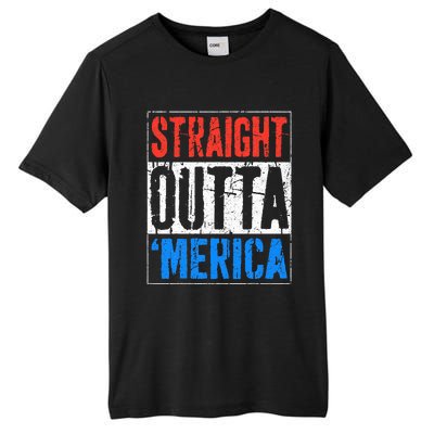 Straight Outta Merica 4th Of July Tall Fusion ChromaSoft Performance T-Shirt