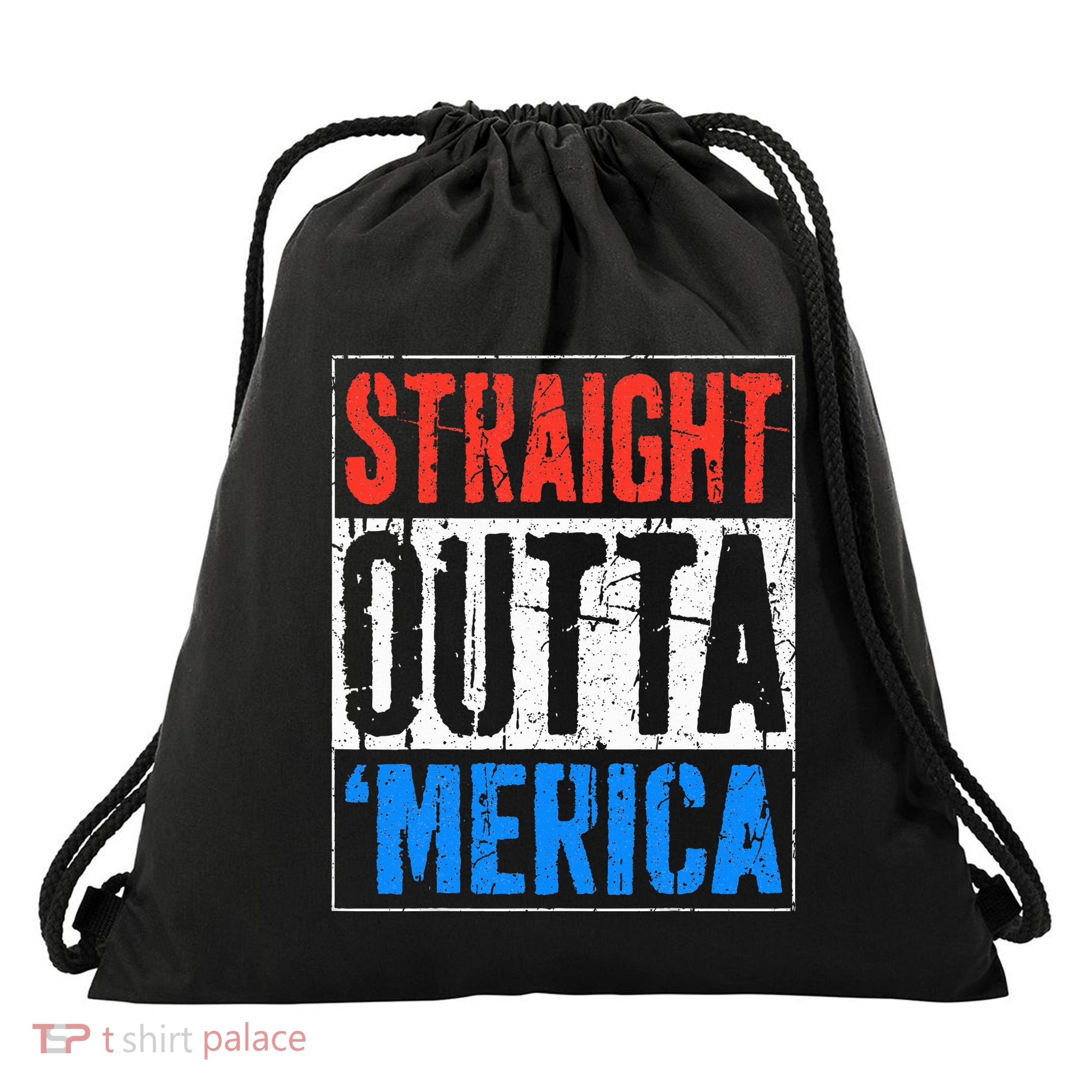 Straight Outta Merica 4th Of July Drawstring Bag