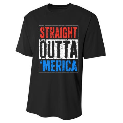 Straight Outta Merica 4th Of July Performance Sprint T-Shirt