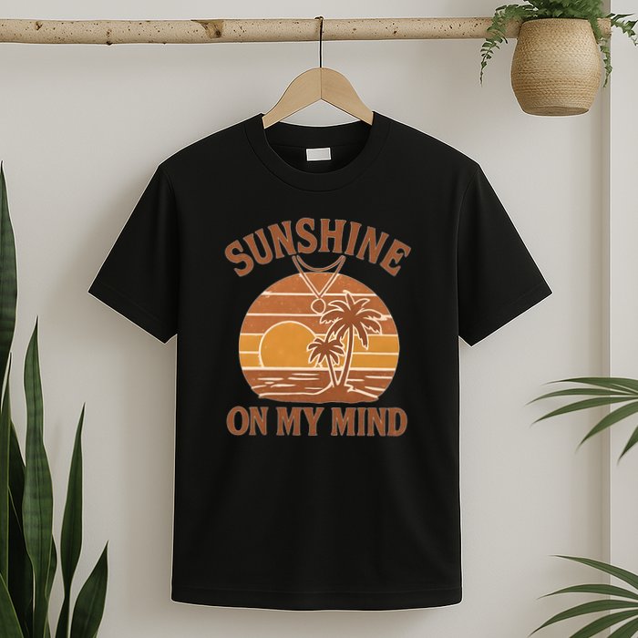 Sunshine on My Mind T-Shirt
