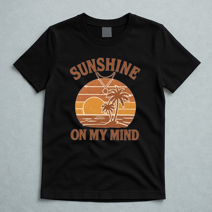 Sunshine on My Mind T-Shirt