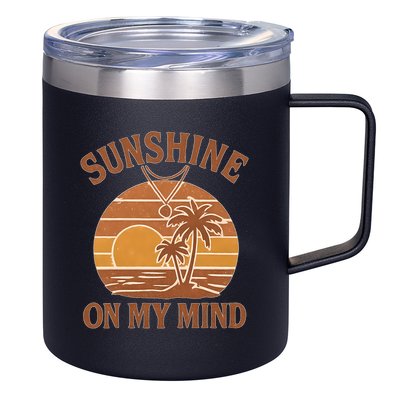 Sunshine on My Mind 12oz Stainless Steel Coffee Mug