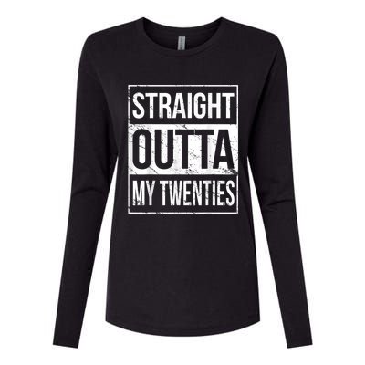 Straight Outta My Twenties  Funny 20th Birthday Gift Womens Cotton Relaxed Long Sleeve T-Shirt